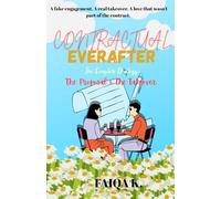 Contractual Everafter: The Complete Duology: The Proposal & The Takeover