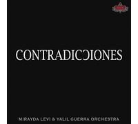 Contradicciones (Feat. Yalil Guerra Orchestra)