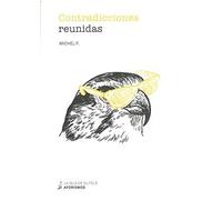 CONTRADICCIONES REUNIDAS: 44 (Aforismos)