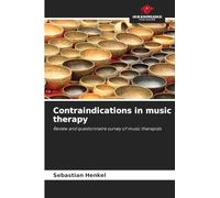 Contraindications in music therapy