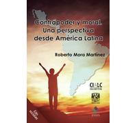 Contrapoder y moral. Una perspectiva desde América Latina