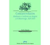 contrarrevolucion realismo y carlismo en aragon y el maestrazgo: 1820-