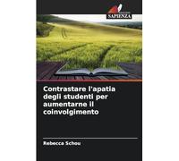 Contrastare l'apatia degli studenti per aumentarne il coinvolgimento