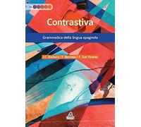 Contrastiva. Grammatica della lingua spagnola (Contesti linguistici)