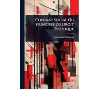 Contrat Social Ou Principes Du Droit Politique