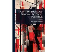 Contrat Social Ou Principes Du Droit Politique