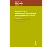 Contratación laboral y administrativa en el tercer sector y en actividades de interés general: 49 (Estudios Laborales)