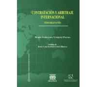 Contratación y arbitraje internacional: Temas relevantes
