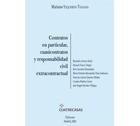 Contratos en particular, cuasicontratos y responsabilidad civil extracontractual