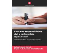 Contratos, responsabilidade civil e conformidade regulamentar: em Direito Farmacêutico. Uma perspectiva comparativa