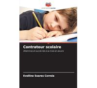 Contratour scolaire: Dilemmes et succès liés à sa mise en ¿uvre