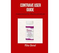 Contrave User Guide: A Useful manual for effective and safe use