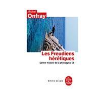 Contre-histoire de la philosophie: Tome 8, Les Freudiens hérétiques
