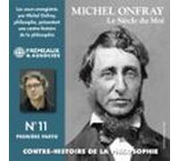 Contre-histoire De La Philosophie (volume 11.1) - Le Siècle Du Moi I (