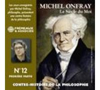 Contre-histoire De La Philosophie (volume 12.1) - Le Siècle Du Moi Ii