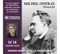 Contre-histoire De La Philosophie (Volume 14.1) - Nietzsche