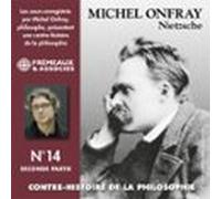 Contre-histoire De La Philosophie (Volume 14.2) - Nietzsche