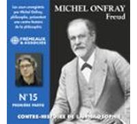 Contre-histoire De La Philosophie (volume 15.1) - Freud I (audiolibro)