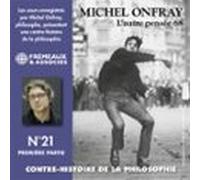Contre-histoire De La Philosophie (Volume 21.1) - L'autre Pensée 68 De Herbert Marcuse À Henri Lefèbvre
