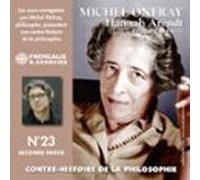 Contre-histoire De La Philosophie (Volume 23.2) - Hannah Arendt. La Pensée Post-nazie 2