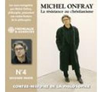 Contre-histoire De La Philosophie (volume 4.2) - La Résistance Au Chri