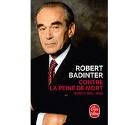 Contre la peine de mort: Ecrits 1970-2006