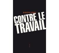 Contre Le Travail (ebook)