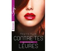 Contre Tes Lèvres (ebook)