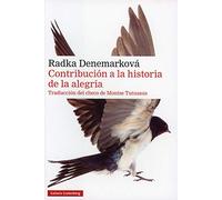 Contribución a la historia de la alegría (Narrativa)