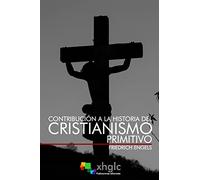Contribución a la historia del Cristianismo primitivo