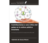 Contribuciones a una crítica del golpe en la esfera pública brasileña: El rentismo y la Constitución en disputa entre 2016 y 2018