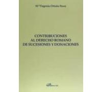 Contribuciones Al Derecho Romano De Sucesiones Y Donaciones