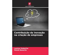 Contribuição da inovação na criação de empresas