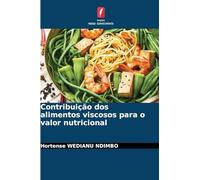 Contribuição dos alimentos viscosos para o valor nutricional