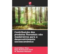 Contribuição dos produtos florestais não madeireiros para o desenvolvimento socioeconómico