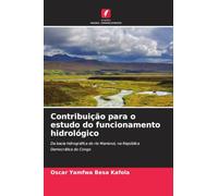 Contribuição para o estudo do funcionamento hidrológico: Da bacia hidrográfica do rio Manionzi, na República Democrática do Congo