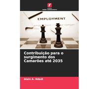 Contribuição para o surgimento dos Camarões até 2035