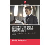 Contribuições para a educação de adultos protestante 5