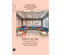 Contribuições teóricas, proposições descoloniais e relatos de experiências