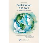 Contribution à la paix en douze propositions