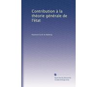 Contribution à la théorie générale de l'état: Volume 2
