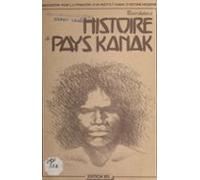 Contribution À Lhistoire Du Pays Kanak (ebook)