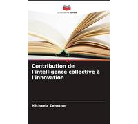 Contribution de l'intelligence collective à l'innovation