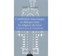 Contribution maçonnique au dialogue entre les religions du Livre