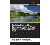 Contribution to the Development of a Water Resources Management Plan: for the Village of Ambohibary-Ankazobe Rural Commune