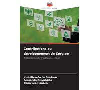 Contributions au développement de Sergipe: Analyses sectorielles et politiques publiques