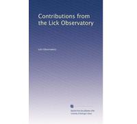Contributions from the Lick Observatory