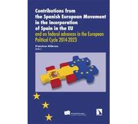 Contributions from the Spanish European Movement in the incorporation of Spain in the UE | Francisco Aldecoa