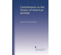 Contributions to the history of American geology: Volume 2