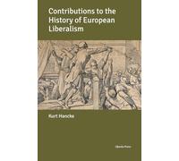 Contributions to the History of European Liberalism
